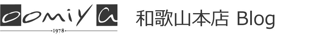 oomiya 和歌山本店ブログ